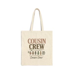 Cousin Crew Canvas Tote Bag