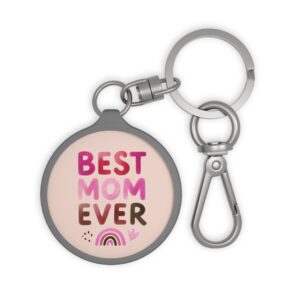 Best Mom Ever Keyring Tag