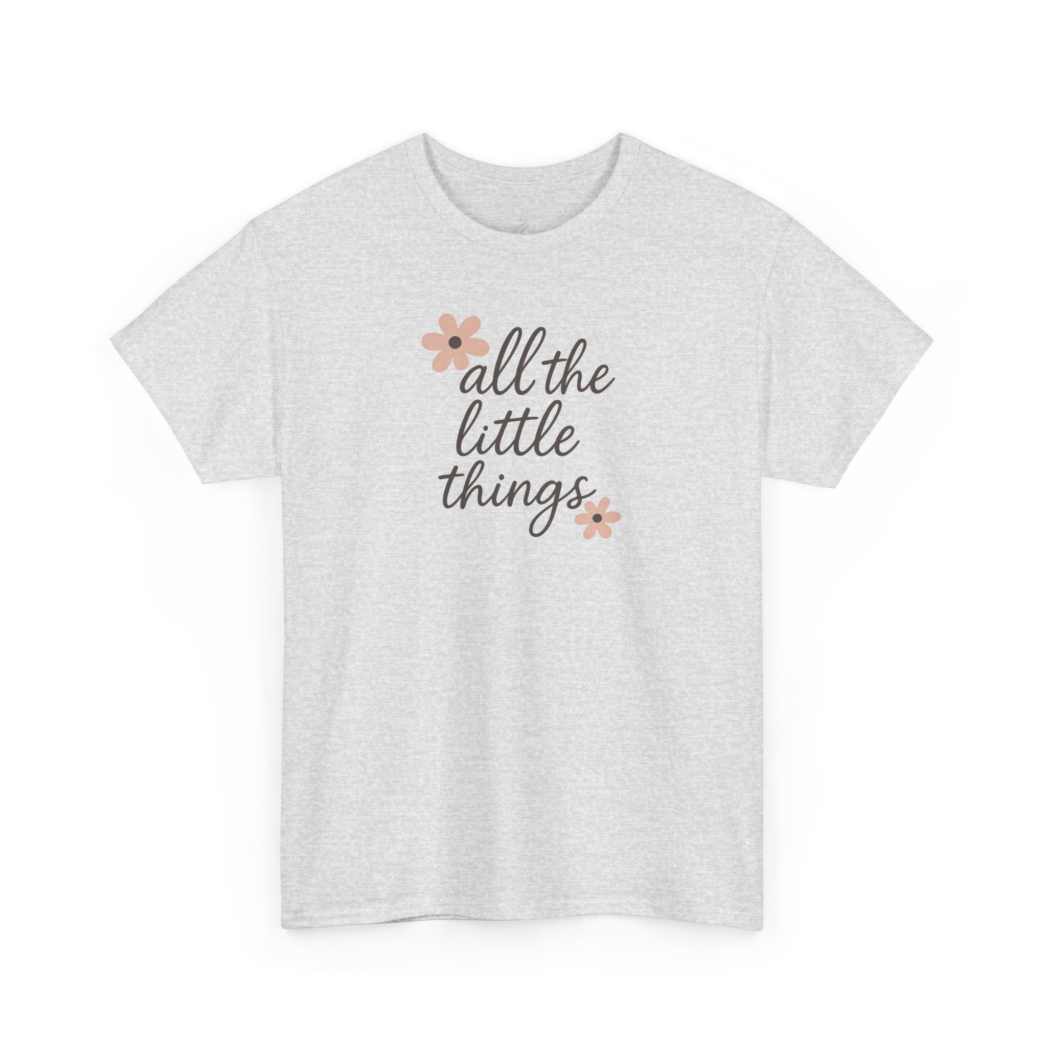 All The Little Things T-Shirt