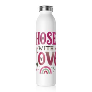 Chosen with Love Stainless Steel Water Bottle